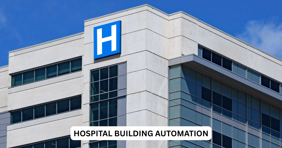 Hospital Building Automation by HBT