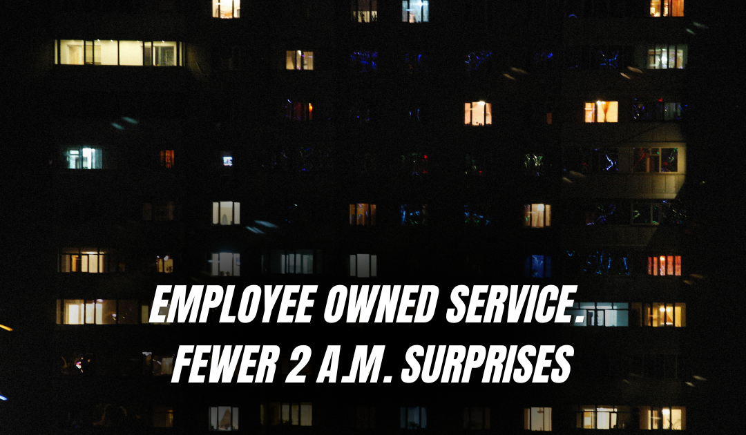 The ESOP Advantage: Why Employee Owned Service Means Fewer 2 a.m. Surprises